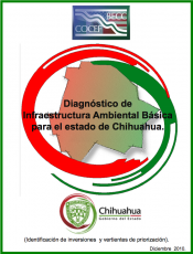 Environmental Infrastructure Needs Report for Chihuahua, Mexico 2010 [Spanish]